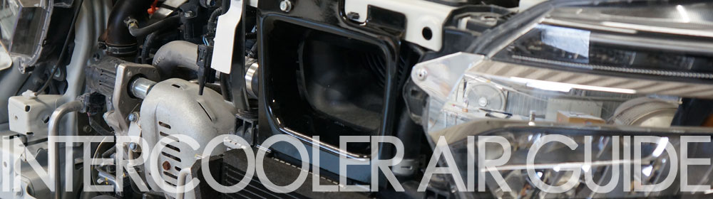 INTERCOOLER AIR GUIDE